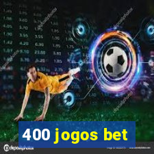 400 jogos bet